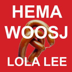 Lola Lee - Hemawoosj