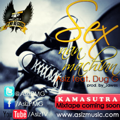 AsiZ feat. Dug G - Sex Nan Machin (Prod. By Jawes)