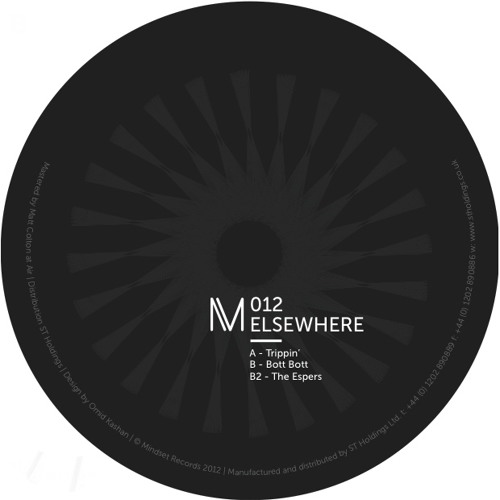 [mindset012A] ELSEWHERE - Trippin'