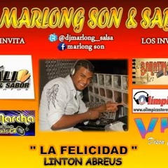 Linton Abreu - La Felicidad - DJ Marlong Son y Sabor 2012