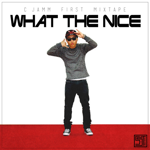 C Jamm What The Nice By C Jamm On Soundcloud Hear The World S