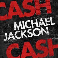 Cash Cash - The King is Gone - Michael Jackson [Remix]