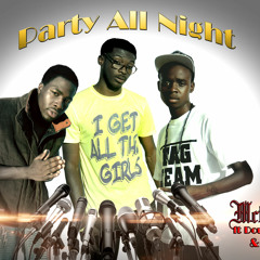 Party all night {P.A.N} - Mcknife ft Double M & Diggs [Produced by Mcknife]