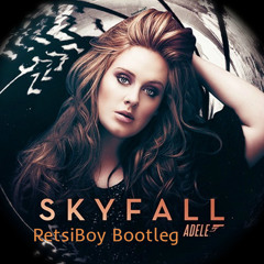 Skyfall Cannonballs (RetsiBoy Bootleg)