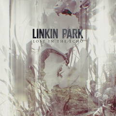 Linkin Park - Lost in the Echo (ChokoDiscoManiac Remix)