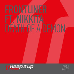 Frontliner ft. Nikkita - Death of a Demon (Radio Edit)