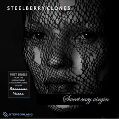 Steelberry Clones - Sweet Sexy Virgin