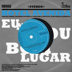 Hotel Avenida - Eu Não Sou Um Bom Lugar