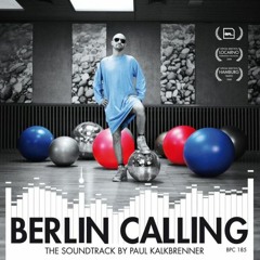 Paul Kalkbrenner - Train (Berlin Calling) Bootleg Mix