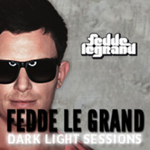 Fedde le Grand - Darklight Sessions 015