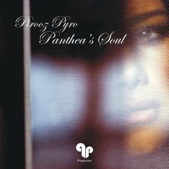 Pirooz - Panthea's Soul (Original Mix)