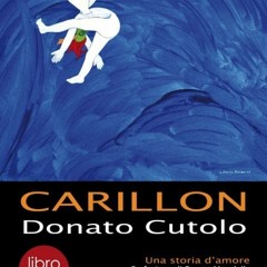 Stream Donato Cutolo | Listen to 'Carillon', Romanzo + Colonna Sonora  (Donato Cutolo - Fabio Tommasone) playlist online for free on SoundCloud