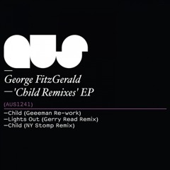 george fitzgerald - child (ny stomp remix)
