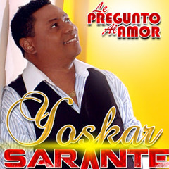 Yoskar Sarante-Es Mejor Decir Adios