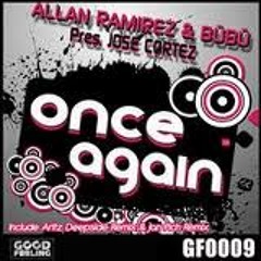 Bübü, Allan Ramirez Pres J.Cortez  ONCE AGAIN