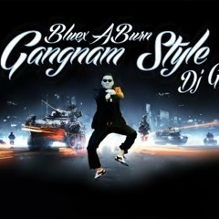 Psy - Gangnam Style (Bluex ABurn & Dj Gny's Remix)