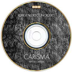 Carisma - Origen desconocido (Dengue Dancing Records, 2012)