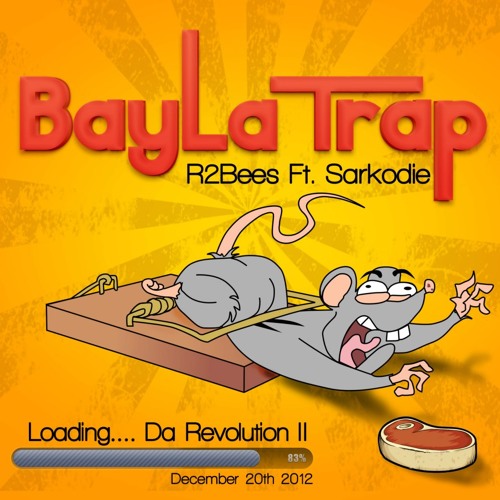 R2Bees Ft. Sarkodie - Bayla Trap