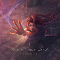 DigiCult - Out Of This World