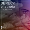 Dereck feat. Iulian Florea - Ellatheia (Teknova Remix Edit)