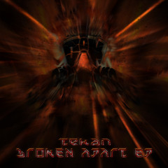 Tekan - Broken Apart