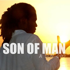 Son Of Man - Mi Libi Na Foe Mi
