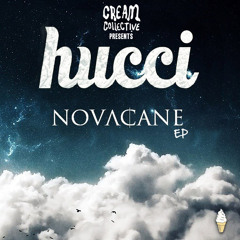 Hucci - Novacane EP (Promo Mix) [BUY NOW]