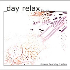 Day relax 19-02, Binaural Beats: 19min