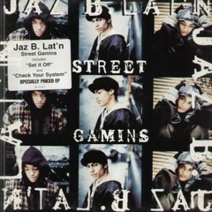 Jaz B. Lat'n - Dirt  And  Grime