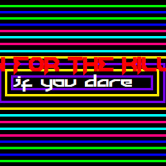 If You Dare
