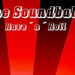 The Soundballs - Rave'n Roll