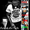 route-69-friedlife-rich