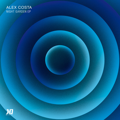 Alex Costa - Night Garden Ep (KD Music)