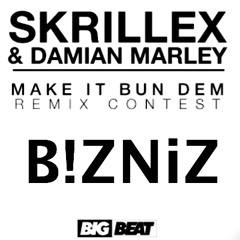 Skrillex & Damian Jr. Gong Marley - Make It Bun Dem (B!ZNiZ REMIX)