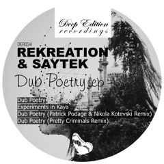 ReKreation & Saytek / Dub Poetry Ep