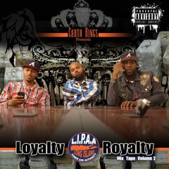 L.I.P.A.A Time 2: Loyalty Royalty