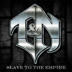 T&N "Alone Again" featuring Sebastian Bach - from the CD "Slave to the Empire"