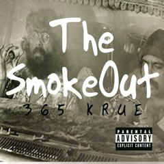 365 Krue - The SmokeOut - Free Download