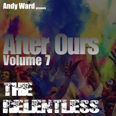 Andy Ward -  After Ours Volume 7, The Relentless