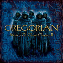Gregorian - Rêver (Master Of Chant Chapter II)