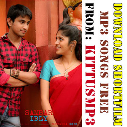 sambar idly short film song mp3 sambar idly short film song mp3