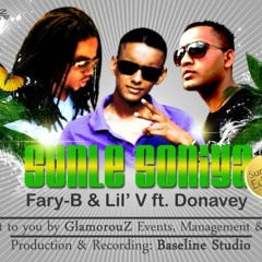 Sunle Soniya Remix - Fary-B & LiL'V ft. Donavey (2012)