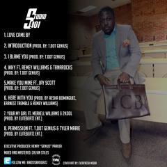 Make You Mine Ft. Jay Scott (Prod. By: T.Dot Genius)