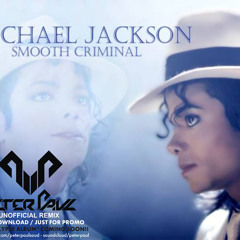 SMOOTH CRIMINAL-PETER PAUL BREAKS REMIX