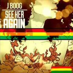 J Boog - See Her Again ReMixx by DJ KiLLO