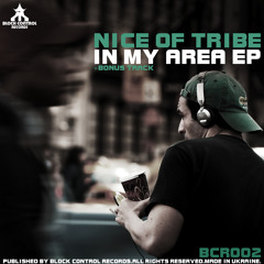 Nice Of Tribe - In My Area [BCR002] FREE!
