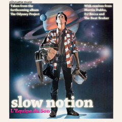 L'Equipe du Son - Slow Notion