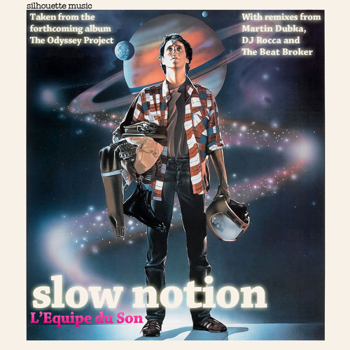 2. L'Equipe du Son  - Slow Notion Dubka Remix