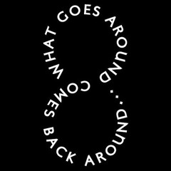 What Goes Around