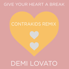 Give Your Heart A Break // Demi Lovato [Jake Diamond Remix]